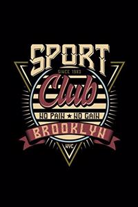 Sport club. No pain. No gain