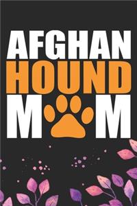 Afghan Hound Mom