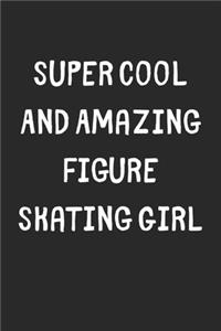 Super Cool And Amazing Figure Skating Girl