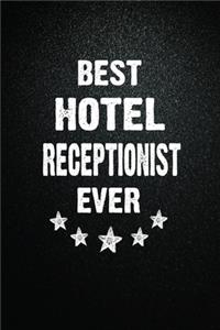 Best Hotel receptionist Ever