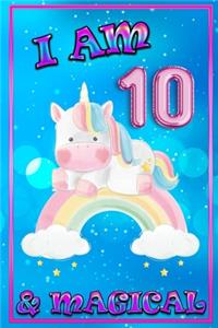 Unicorn Journal I am 10 & Magical