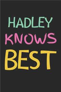 Hadley Knows Best