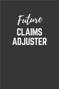 Future Claims Adjuster Notebook