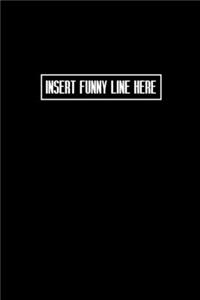 Insert funny line here