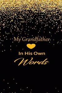 My Grandfather in his own words