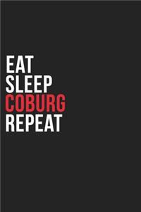 Eat Sleep Coburg Repeat