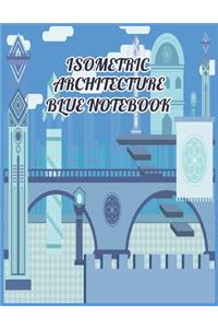 Isometric Architecture Graph Paper Blue Notebook Journal
