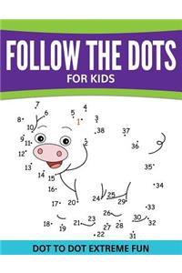 Follow The Dots For Kids