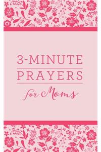 3-Minute Prayers for Moms