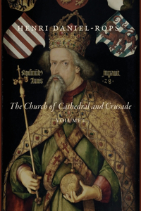 Church of Cathedral and Crusade, Volume 2