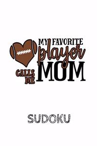 My Favorite Player Calls Me Mom