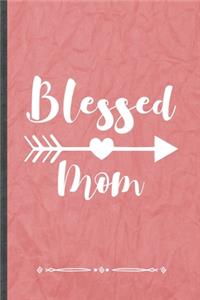 Blessed Mom