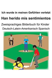 Deutsch/Latein-Amerikanisch Spanisch Ich wurde in meinen Gefühlen verletzt/Han herido mis sentimientos Zweisprachiges Bilderbuch für Kinder