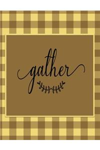 Gather