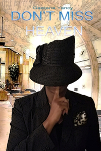 Don't Miss Heaven