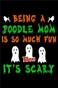 Being A Poodle Mom is So Much Fun It's Scary