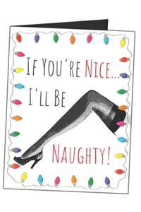 If You're Nice... I'll Be Naughty!