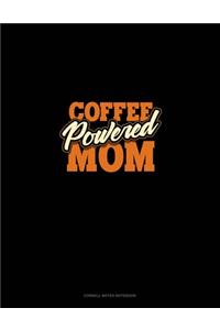 Coffee Powered Mom
