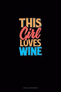 This Girl Loves Wine