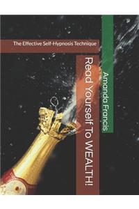 Read Yourself To WEALTH!