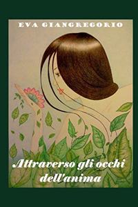 Attraverso gli occhi dell'anima