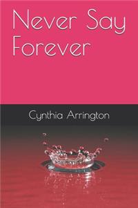 Never Say Forever