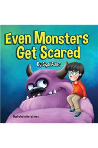 Even Monsters Get Scared