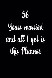 56 Years Married And All I Got Is This Planner