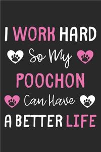 I Work Hard So My Poochon Can Have A Better Life