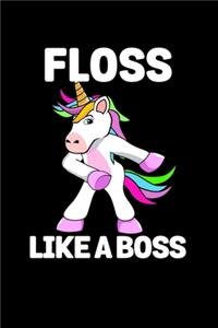 Floss Like A Boss
