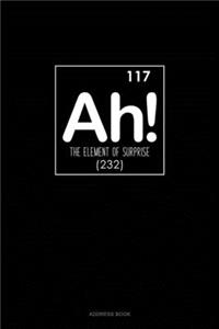 Ah! The Element Of Surprise