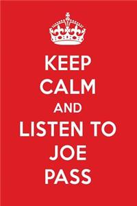 Keep Calm and Listen to Joe Pass: Joe Pass Designer Notebook