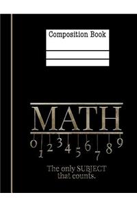 Math The Only Subject That Counts Composition Notebook - Equilateral Triangle
