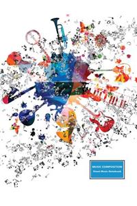 Music Composition Sheet Music Notebook