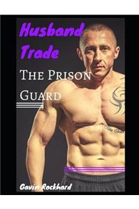 Husband Trade