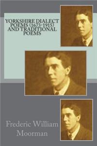 Yorkshire Dialect Poems (1673-1915) and Traditional Poems