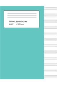 Standard Manuscript Paper: Turquoise Cover Blank Sheet Music Notebook