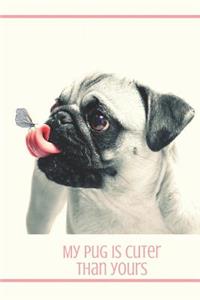 My Pug is Cuter Than Yours