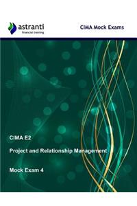 Cima E2 Project and Relationship Management: Mock Exam 4
