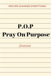 Pray On Purpose Journal