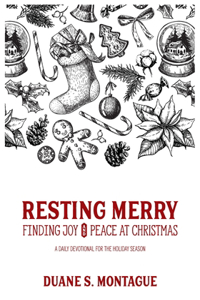 Resting Merry: Discovering Joy and Peace at Christmas