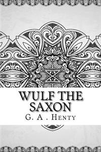 Wulf the Saxon