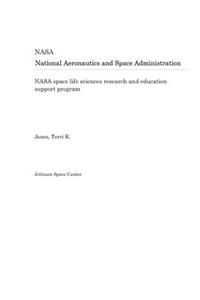 NASA Space Life Sciences Research and Education Support Program