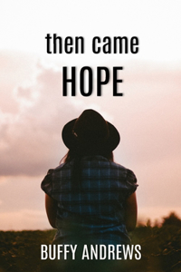 then came HOPE