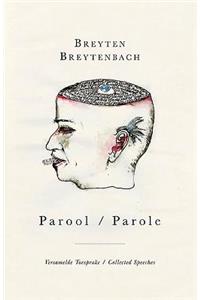 Parool / Parole: Versamelde Toesprake / Collected Speeches