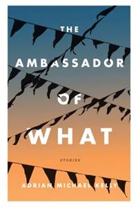 Ambassador of What