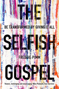 Selfish Gospel