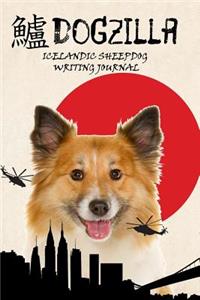 Dogzilla Icelandic Sheepdog Writing Journal