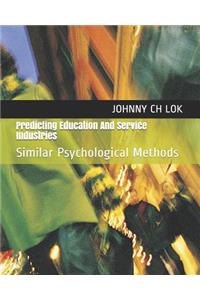 Predicting Education And Service Industries