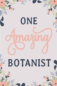 One Amazing Botanist